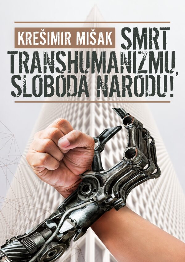 SMRT TRANSHUMANIZMU, SLOBODA NARODU
