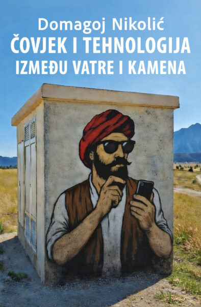 ČOVJEK I TEHNOLOGIJA